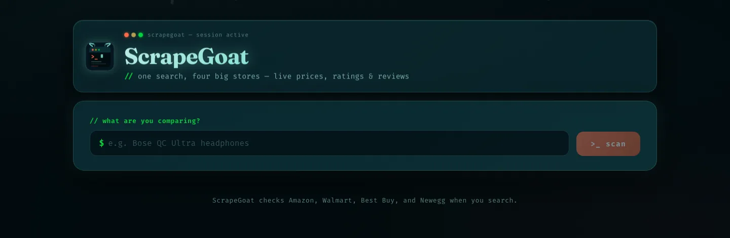 ScrapeGoat's search screen: a terminal-styled prompt reading 'what are you comparing?' above a query field and a scan button
